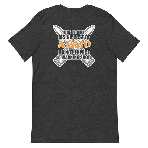 Rising Cost of Ammo Short-sleeve unisex t-shirt - Mainstream Freedom
